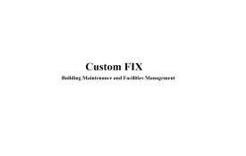 Custom FIX Building Maintenance and Facilities Management